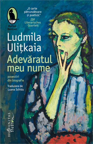Adulti - Adevaratul Meu Nume, Ludmila Ulitkaia - Editura Humanitas Fiction
