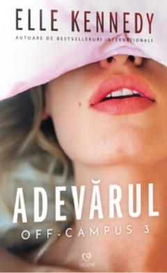 Romance - Adevarul, Elle Kennedy - Editura Epica