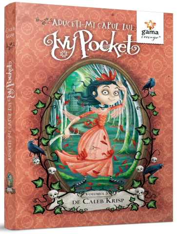 Fictiune - Aduceti-Mi Capul Lui Ivy Pocket, Caleb Krisp - Editura Gama
