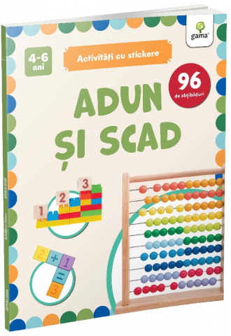 Carti educative - Adun Si Scad,  - Editura Gama