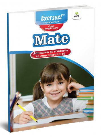 Adunarea Si Scaderea In Concentrul 1 - 10,  - Editura Gama