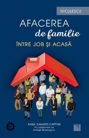 Edituri - Afacerea De Familie, Anna Zanardi Cappon, Arshad Moscogiuri - Editura Niculescu