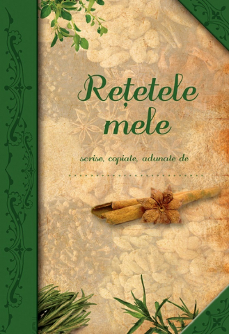 Atlase si Dictionare - Agenda: Retetele Mele,  - Editura Casa
