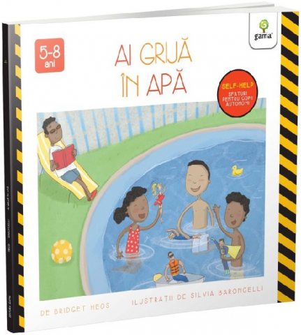 Carti - Ai Grija In Apa, Bridget Heos, Silvia Baroncelli - Editura Gama