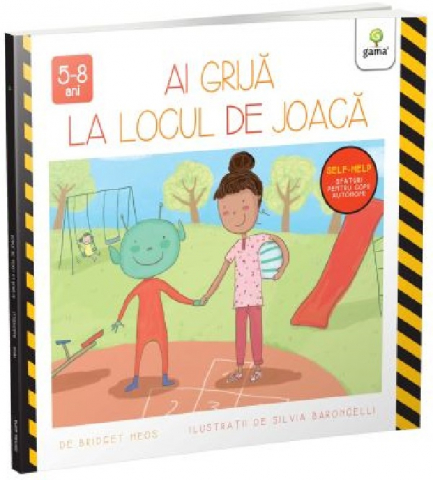 Carti - Ai Grija La Locul De Joaca, Bridget Heos, Silvia Baroncelli - Editura Gama