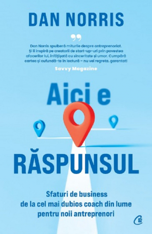 Curtea Veche - Aici E Raspunsul, Dan Norris - Editura Curtea Veche