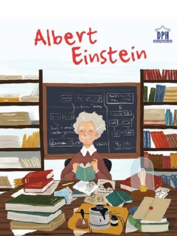 Grupe de varsta - Albert Einstein, Jane Kent - Editura DPH