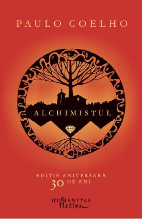 Literatura Universala - Alchimistul, Paulo Coelho  - Editura Humanitas Fiction