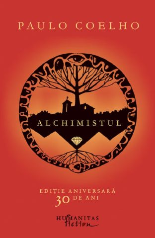 Literatura Universala - Alchimistul, Paulo Coelho - Editura Humanitas Fiction