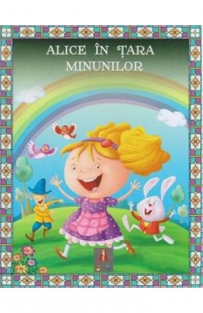 Colectia Ilustrate - Alice In Tara Minunilor, Lewis Carroll - Editura Astro