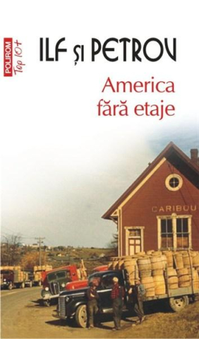 Carti - America Fara Etaje, Evgheni Petrov, Ilf Ilia - Editura Polirom