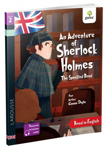 An Adventure Of Sherlock Holmes: The Speckled Band, 	Martyn Back, Arthur Conan Doyle - Editura Gama