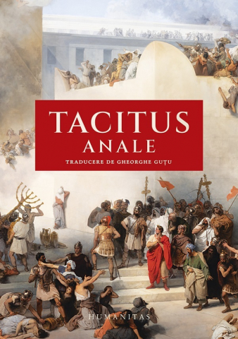 Edituri - Anale, Cornelius Tacitus - Editura Humanitas