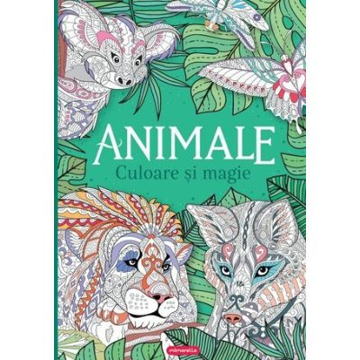 9-11 ani - Animale- Culoare Si Magie, - Editura Mimorello