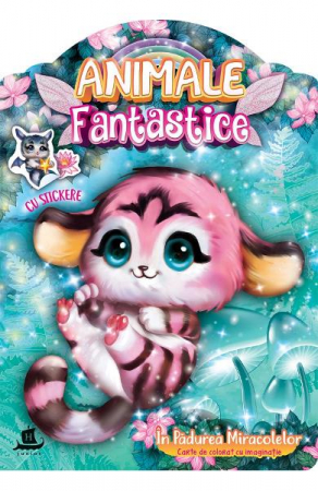 Animale Fantastice.In Padurea Miracolelor,   - Editura Humanitas