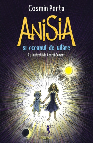 Fictiune - Anisia Si Oceanul De Uitare, Cosmin Perta - Editura Polirom