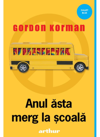 Fictiune pentru copii - Anul Asta Merg La Scoala, Gordon Korman - Editura Art