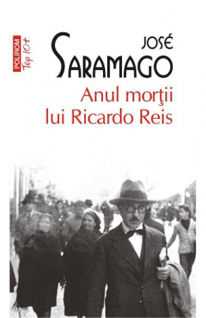 Carti - Anul Mortii Lui Ricardo Reis Nr 427, Jose Saramago - Editura Polirom