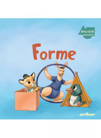 Grupe de varsta - Apolodor Educator: Forme, Dan Ungureanu - Editura Art