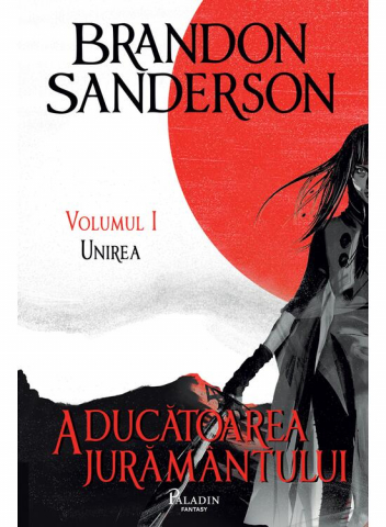 Fantasy - Arhiva Luminii De Furtuna #5:  Aducatoarea Juramantului, Partea I , Brandon Sanderson - Editura Art