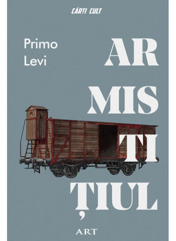 Beletristica - Armistitiul, Primo Levi - Editura Art