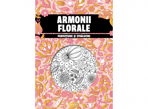 3-5 ani - Armonii Florale, - Editura Mimorello