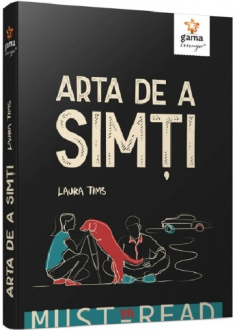 Fictiune - Arta De A Simti, Laura Tims - Editura Gama