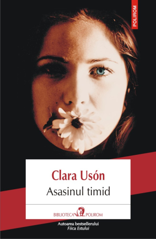 Carti - Asasinul Timid, Clara Uson - Editura Polirom
