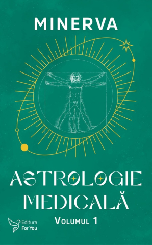 Carti - Astrologie Medicala Vol.1,Minerva - Editura For You