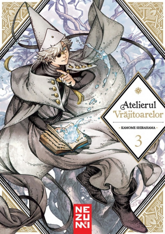 Edituri - Atelierul Vrăjitoarelor Vol. 3, Kamome Shirahama - Editura Nemira