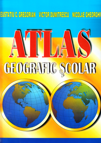 Atlase si Dictionare - Atlas Geografic Scolar,  - Editura Astro