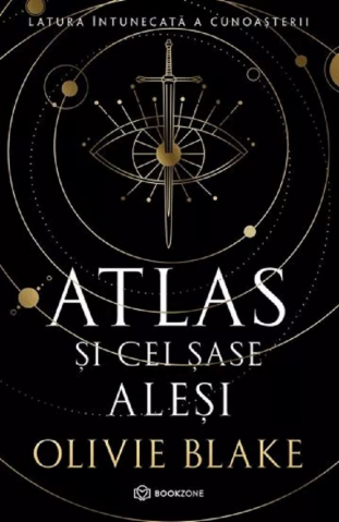 Atlas Și Cei Șase Aleși, Olivie Blake - Editura Bookzone