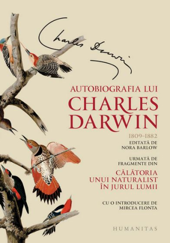 Edituri - Autobiografia Lui Charles Darwin, Charles Darwin - Editura Humanitas
