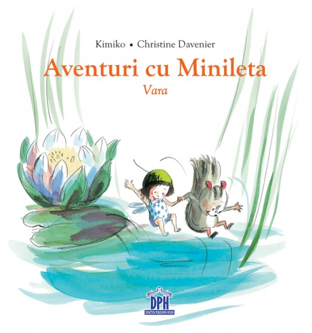Fictiune - Aventuri Cu Minileta - Vara, Kimiko - Editura DPH