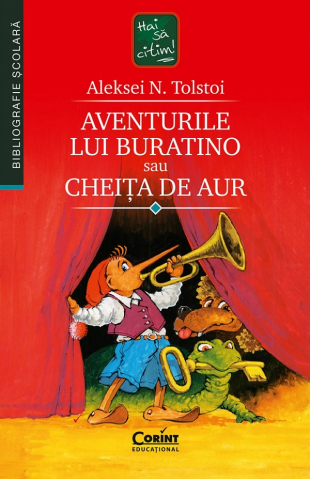 Carti - Aventurile Lui Buratino Sau Cheita De Aur 2022, Aleksei N. Tolstoi - Editura Corint