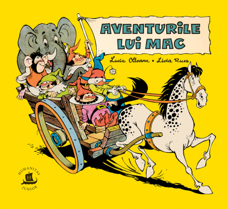 6-8 ani - Aventurile Lui Mac, Livia Rusz, Lucia Olteanu  - Editura Humanitas