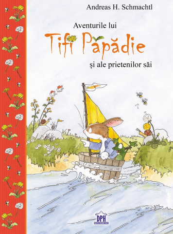 Grupe de varsta - Aventurile Lui Tifi Papadie Si Ale Prietenilor Sai, Andreas H. Schmachtl - Editura DPH