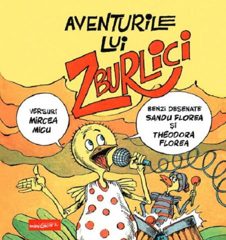 Romane grafice - Aventurile Lui Zburlici, Sandu Florea Și Theodora Florea, Mircea Micu - Editura Art