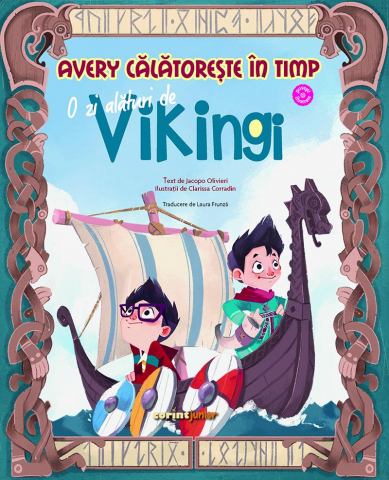 Fictiune - Avery Călătorește În Timp. O Zi Alături De Vikingi, Jacopo Olivieri - Editura Corint