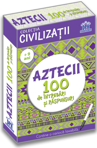 Grupe de varsta - Aztecii. 100 De Intrebari Si Raspunsuri, Gabriela Girmacea - Editura DPH
