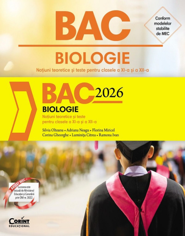 Edituri - Bac 2026 Biologie Cls. Xi-Xii, Silvia Olteanu, Adriana Neagu, Florina Miricel, Corina Gheorghe, Luminita Citrea, Ramona Ivan - Editura Corint