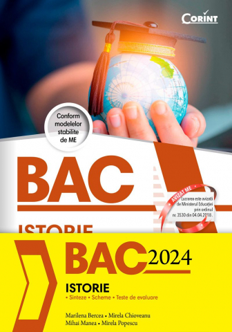 Manuale si auxiliare scolare - Bacalaureat 2024 - Istorie, Marilena Bercea, Mirela Chioveanu, Mihai Manea, Mirela Popescu - Editura Corint