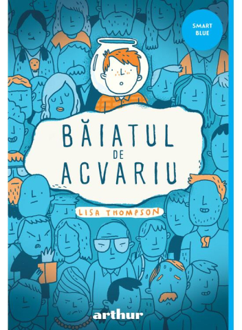 Fictiune pentru copii - Baiatul De Acvariu, Lisa Thompson - Editura Art