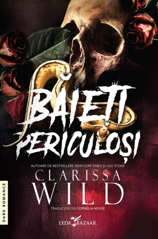 Carti - Baieti Periculosi, Clarissa Wild - Editura Corint