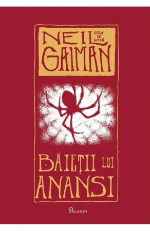 SF - Baietii Lui Anansi, Neil Gaiman - Editura Art