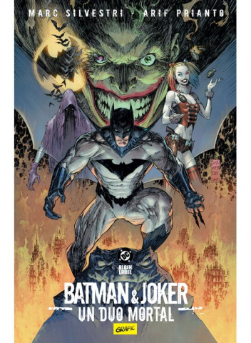 Romane grafice - Batman & Joker. Un Duo Mortal, Marc Silvestri, Prianto Arif - Editura Art