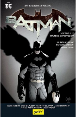 Batman. Orasul Bufnitelor, Scott Snyder, Greg Capullo - Editura Art