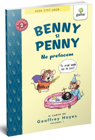Edituri - Benny Si Penny: Ne Prefacem, Geoffrey Hayes - Editura Gama