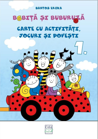 Carti - Bobita Si Buburuza - Carte Cu Activitati, Jocuri Si Povesti Nr. 1,  - Editura Casa