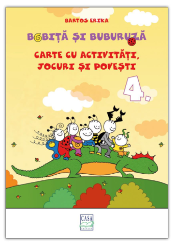 Carti - Bobita Si Buburuza - Carte Cu Activitati, Jocuri Si Povesti Nr. 4,  - Editura Casa